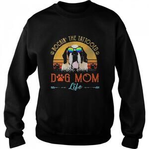 St Bernard Rockin The Tattooed Dog Mom Life Sweatshirt